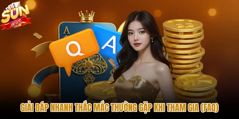 Giải đáp thắc mắc phổ biến cho người chơi tại Sunwin