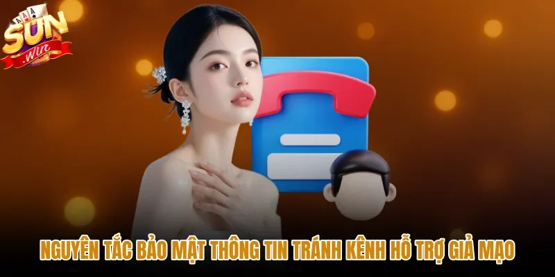 nguyen-tac-bao-mat-thong-tin-tranh-kenh-ho-tro-gia-mao Nguyên tắc liên hệ Sunwin an toàn tránh kênh giả mạo